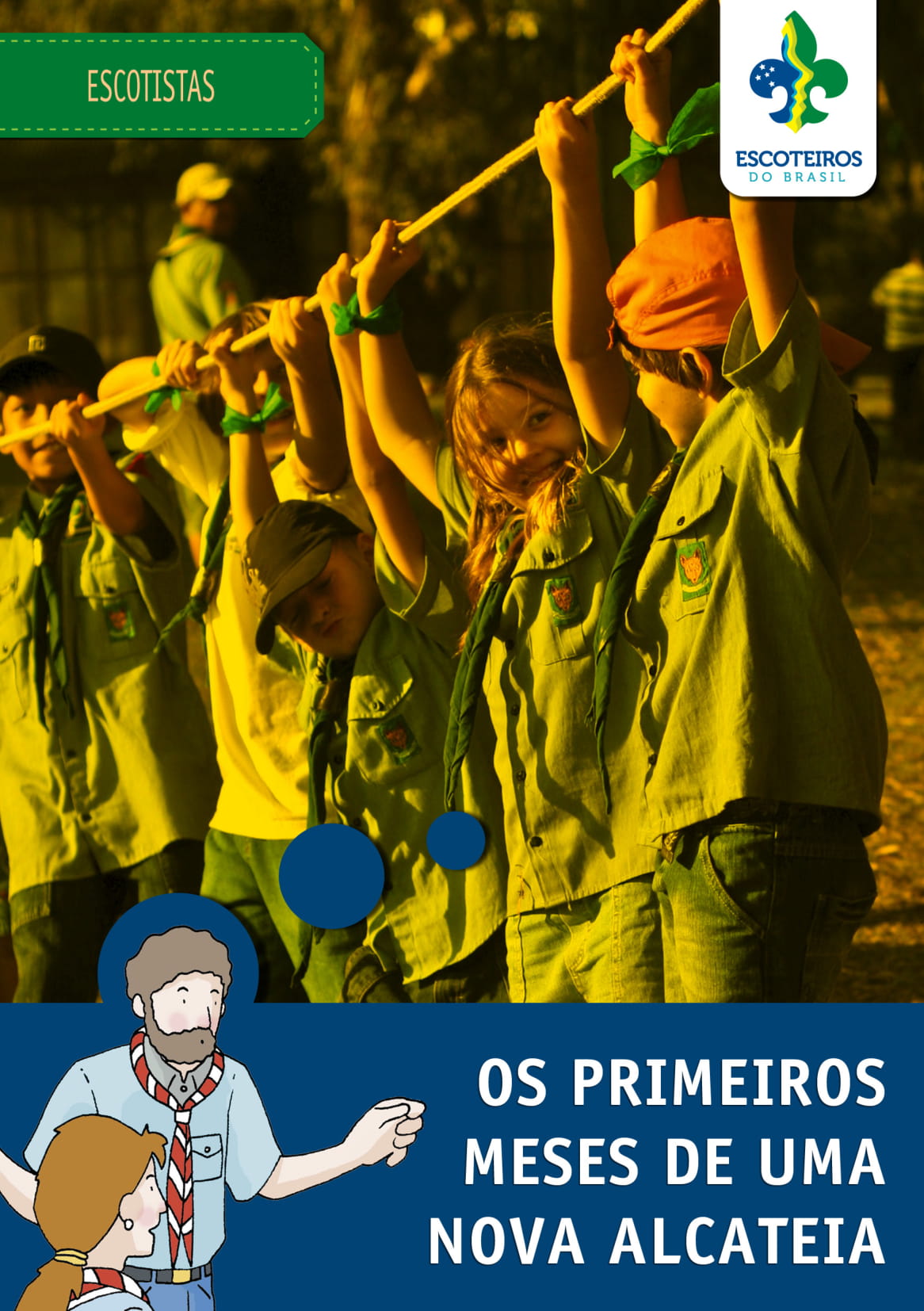 Os primeiros meses de uma nova Alcateia