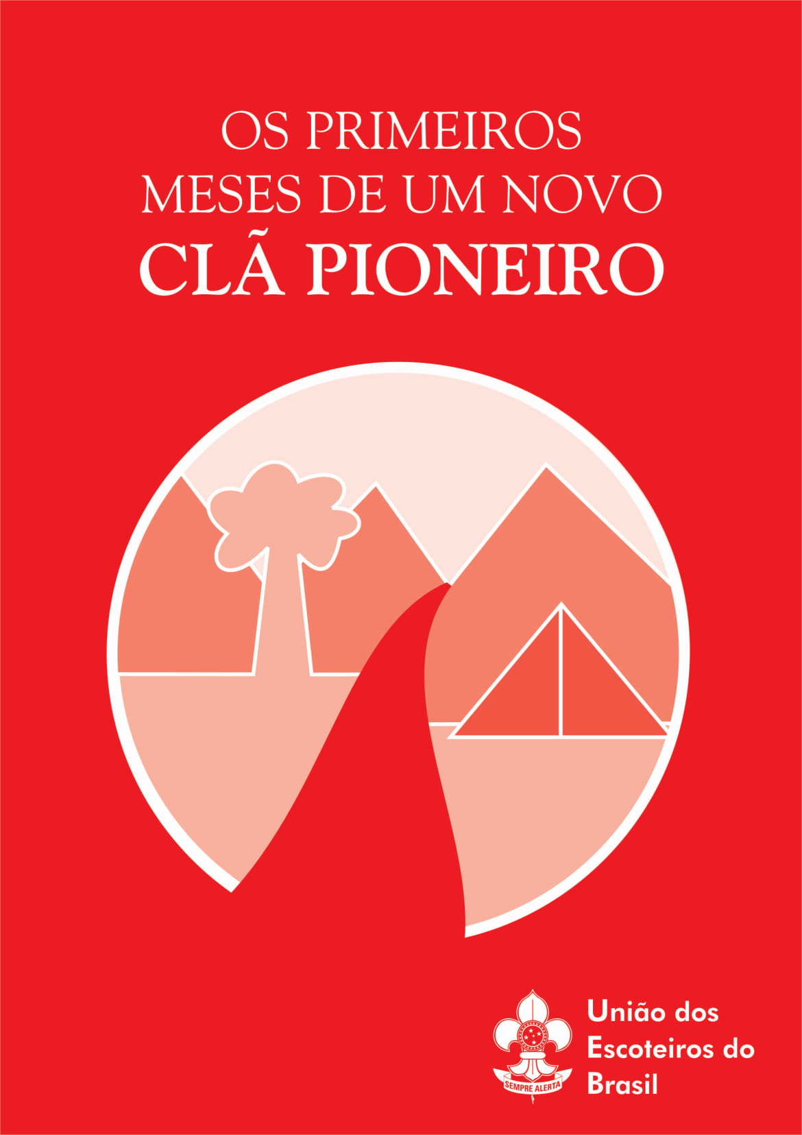 Os primeiros meses de um novo Clã Pioneiro