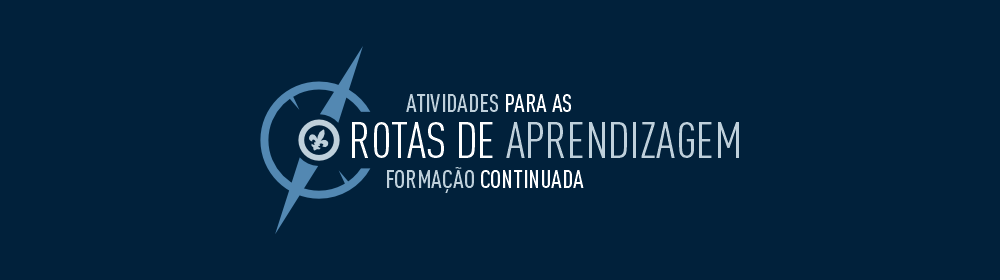 Atividades para as Rotas de Aprendizagem